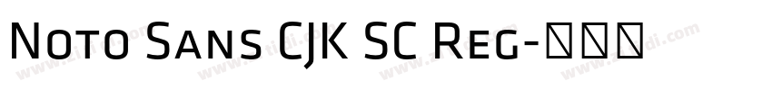 Noto Sans CJK SC Reg字体转换